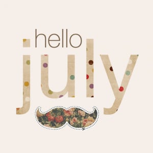 HELLO JULY!It’s my favorite month of the year again! It’s my ...