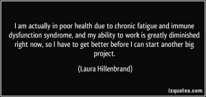 in poor health due to chronic fatigue and immune dysfunction syndrome ...
