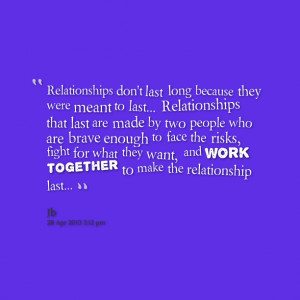 ... for what they want, and work together to make the relationship last