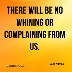 No Whining Quotes