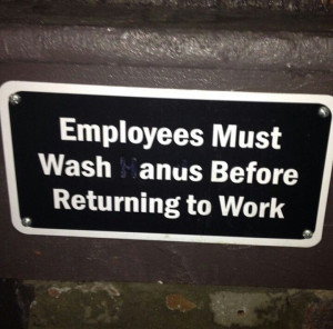 ... must wash anus before returning to workWash Anus, To Work, Funny Food