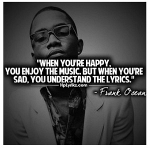 frank ocean quotes about life frank ocean quotes about life frank ...