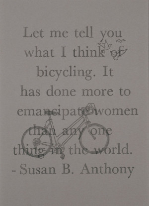 ... Quotes, Susan B Anthony Quotes, Adventure'S Cycling, Girl Style