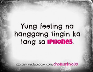 Iphone 5 : Yung feeling hanggang tingin lang
