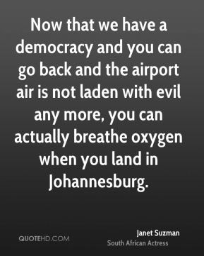 ... more, you can actually breathe oxygen when you land in Johannesburg