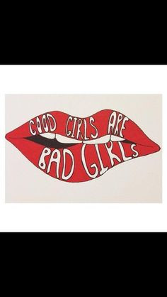 Good girls are bad girls bad girl, 5sos lyric