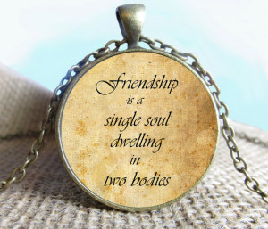 Friendship Quote Pendant/Necklace Jewelry, Fine Art Necklace Jewelry ...