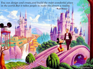 Walt Disney Wonderful Place Quotes...
