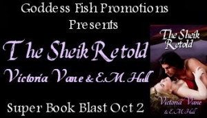 The Sheik Retold by Victoria Vane and E. M. Hull