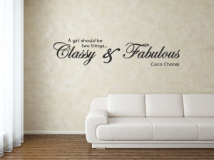 girl should be two things classy & fabulous Coco Chanel Vinyl wall ...