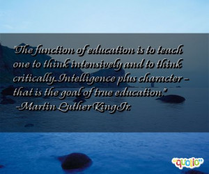 The function of education is to teach