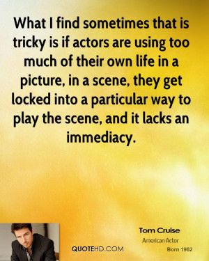 Tom Cruise Quotes