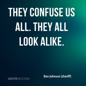 Ben Johnson (sheriff) Quotes