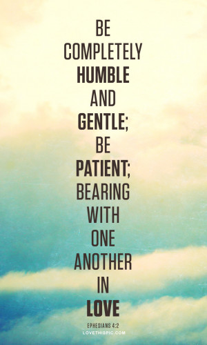 Be Completely Humble