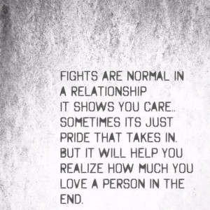 Fights are normal in a relationship...