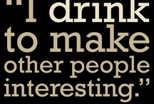 Cocktail Quotes / by 213 Nightlife