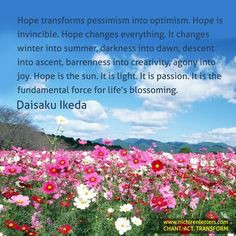 daisaku ikeda quote more ikeda quotes daishonin quotes hope daisaku ...