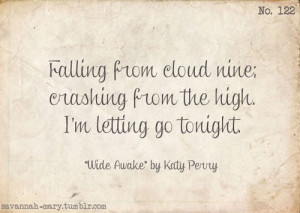 Katy Perry Wide Awake Quotes Lyricswide awakekaty