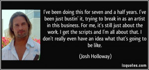 More Josh Holloway Quotes