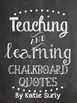 teaching and learning chalkboard quotes