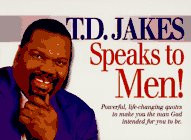 jakes speaks to men book by t d jakes