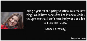 More Anne Hathaway Quotes