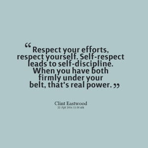 Self Respect Quotes Quotes picture: respect your