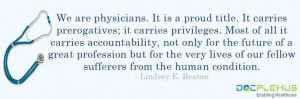 Medical doctor quotes | Great quote !! #Doctors #Physicians | Quotes ...