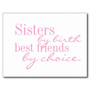 Sisters by birth, best friends by choice - postcar postcard