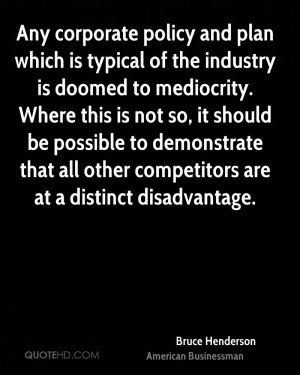 Bruce Henderson Quotes