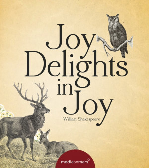 Joy Delights In Joy - Joy Quotes