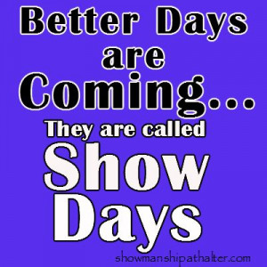Bring the horse show days on! www.showmanshipathalter.com