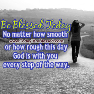 Be Blessed Today