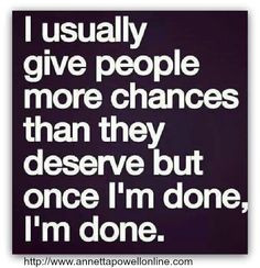 Very hard to go back once you've been hurt so deeply.