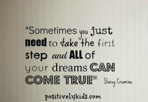 Quotes Running Your Own Business ~ Positively Kids | Taking the first ...