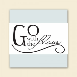 Go With the Flow