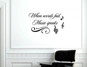 Details about When Words Fail Music Speaks Vinyl Quote Me Wall Art ...