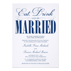 Eat, Drink & Be Married | Wedding Invitation from Zazzle.com