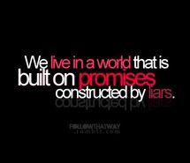 broken promises more brokenpromi living liars inspiration pictures ...