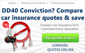 DD40 Dangerous Driving Conviction Insurance Quotes