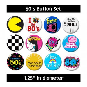 Misc. 80's BUTTONS (set #2) pins slogans sayings 1980's new