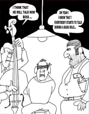 cartoon everyone talks during a bass solo