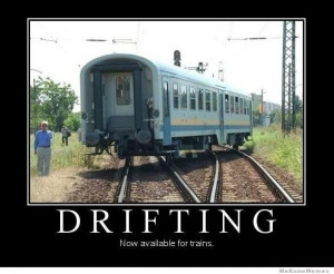 Drifting now available for trains – demotivational