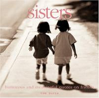Sisters: Meaningful Quotes for the Best of Friends (Hardcover ...