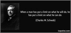 More Charles M. Schwab Quotes
