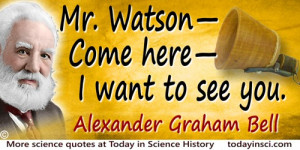 Science Quotes by Alexander Graham Bell (7 quotes)