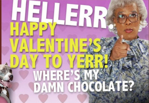 Madea Valentine