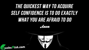 The Quickest Way To Acquire by anon Picture Quotes