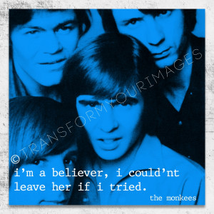 monkees quote square wall art