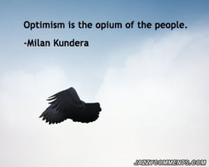 Optimism quotes, albert einstein quotes, anti optimism quotes